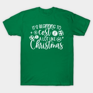 Cost like Christmas - Xmas Vibes T-Shirt